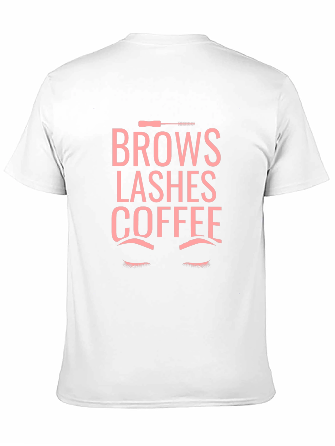 Brows Lashes Coffee T-Shirt - Stylish Unisex Tee