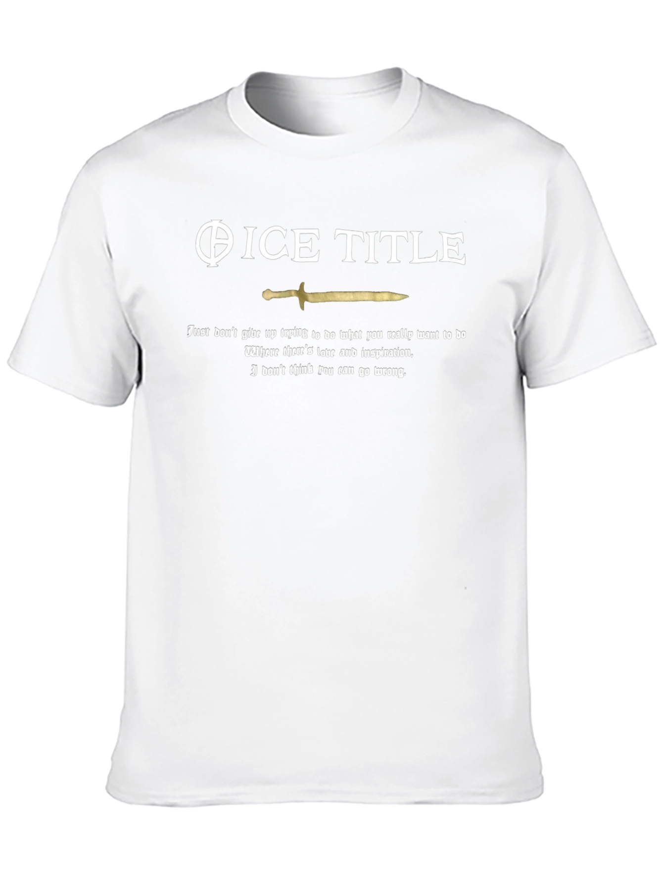 Inspirational Sword T-Shirt