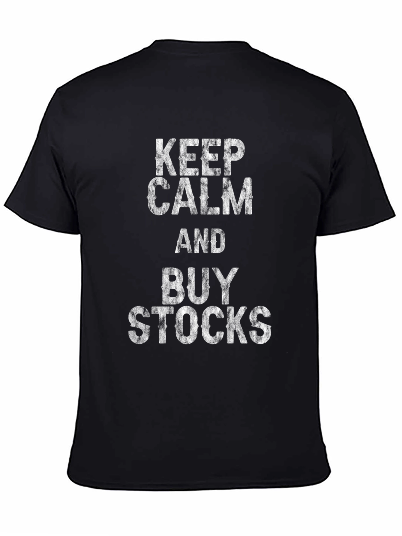 Keep Calm & Buy Stocks Graphic T-Shirt