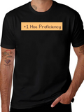 +1 Hoe Proficiency Funny Graphic T-Shirt