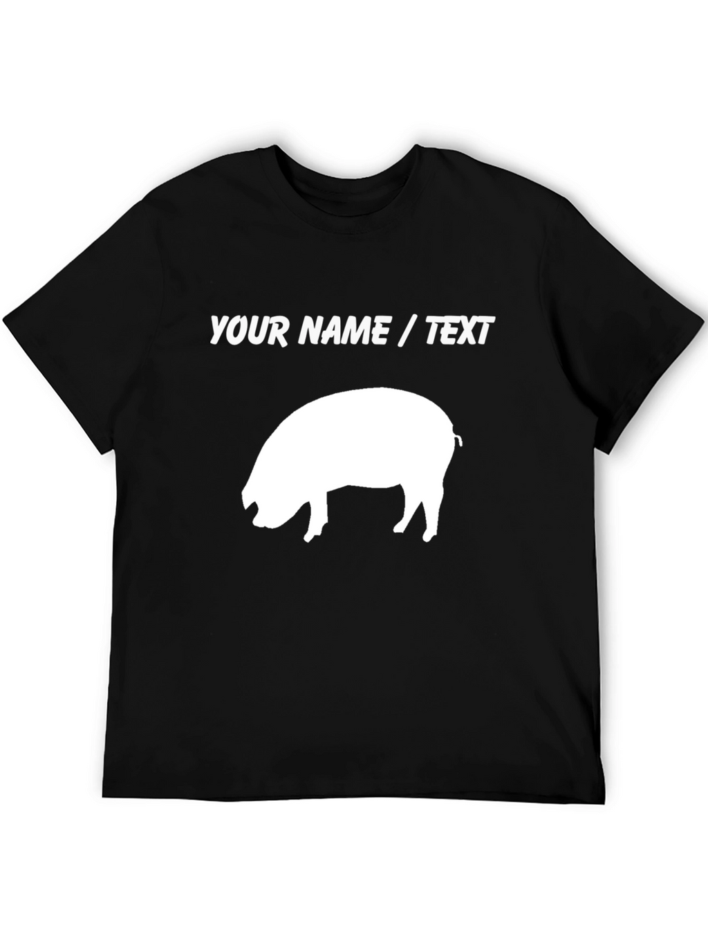 Custom Pig Graphic T-Shirt - Add Your Text!