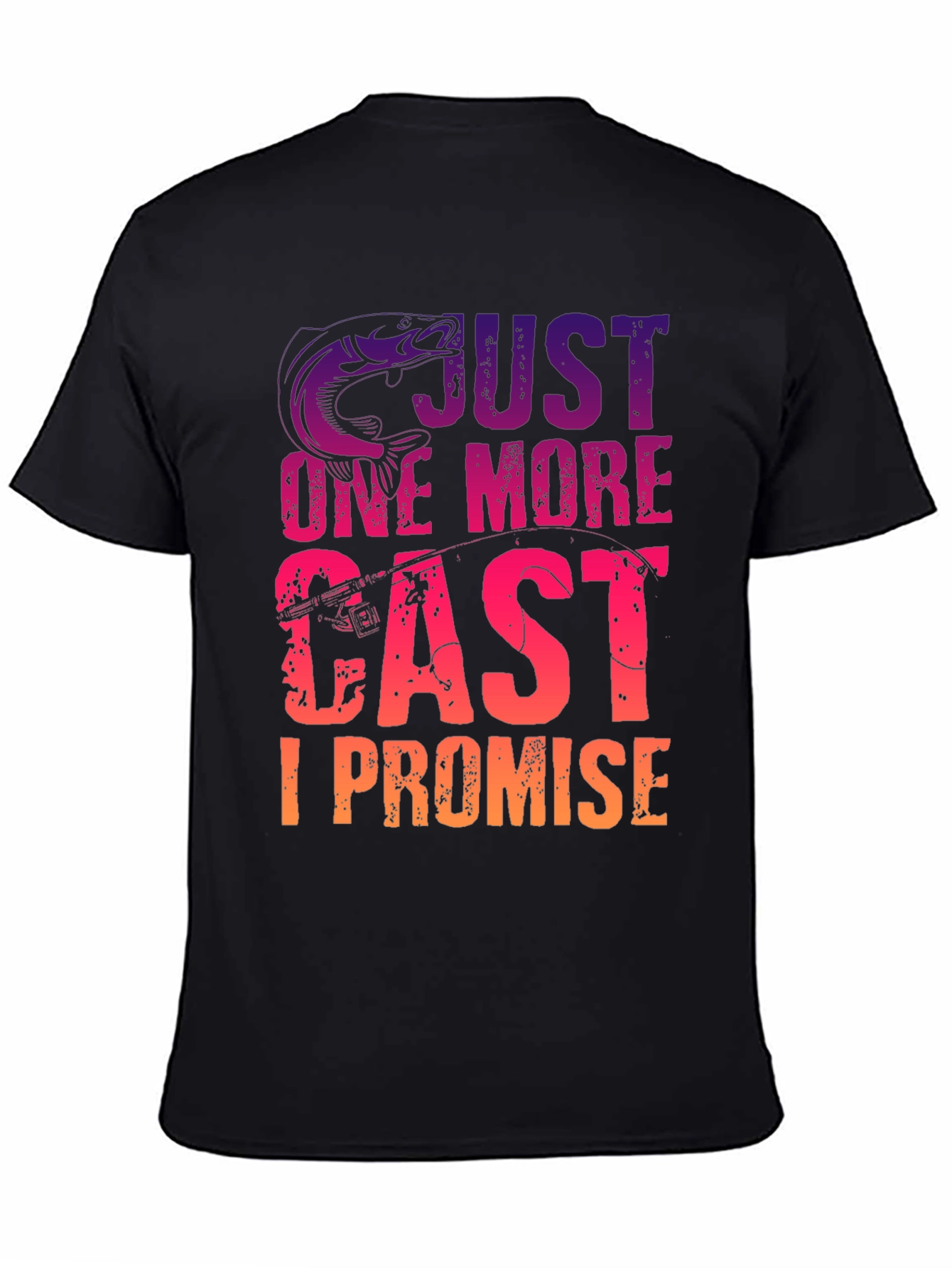 Fishing T-Shirt - Just One More Cast I Promise