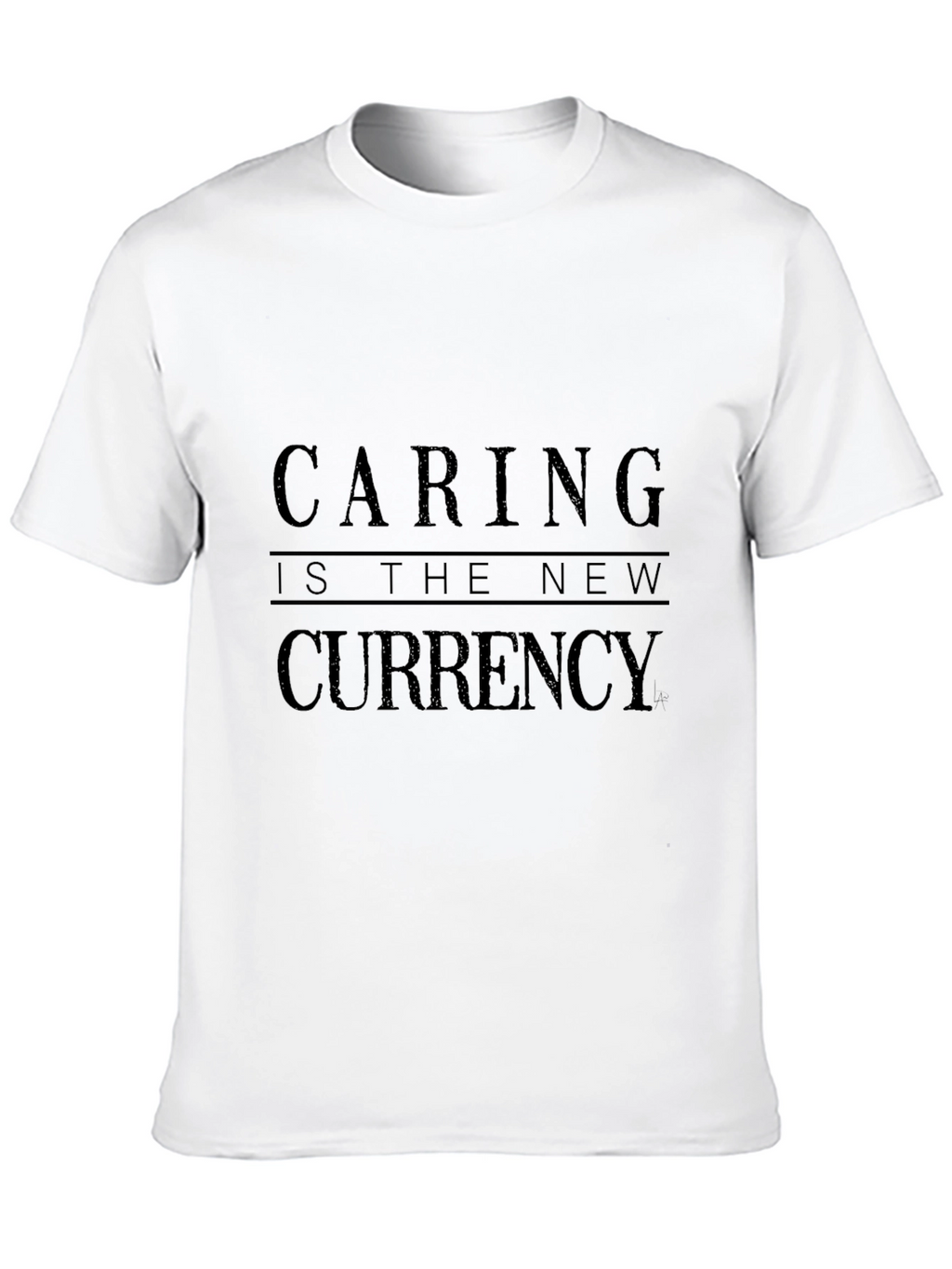 Caring is the New Currency Black T-Shirt