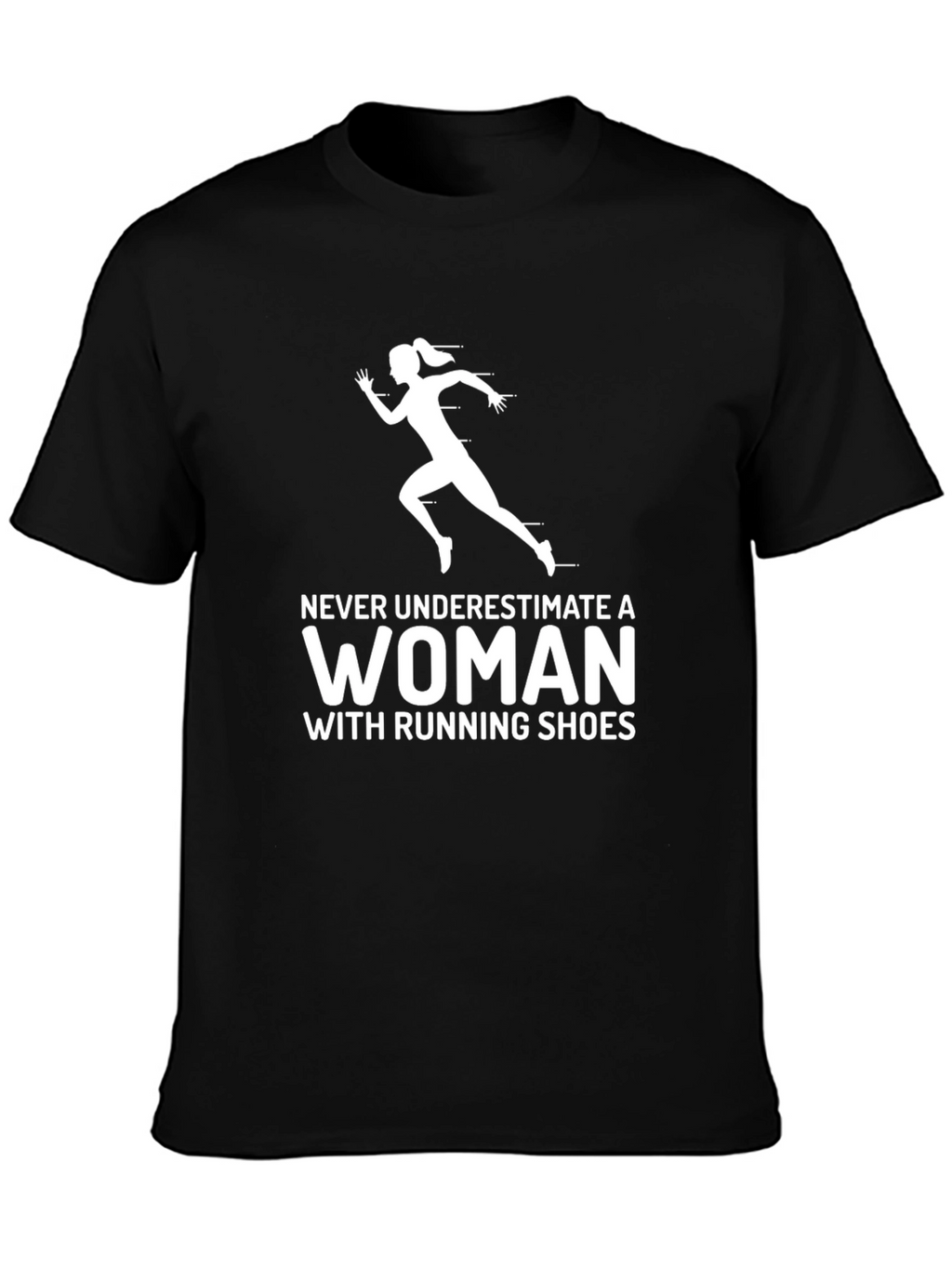 Never Underestimate a Woman T-Shirt