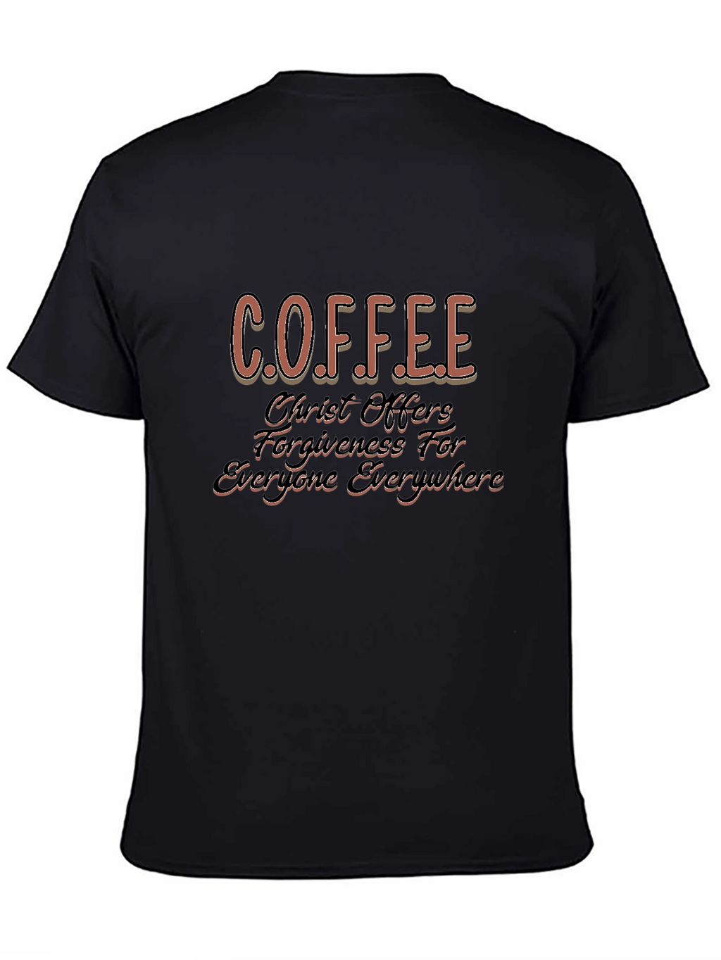 Coffee Christ Offers Forgiveness T-Shirt