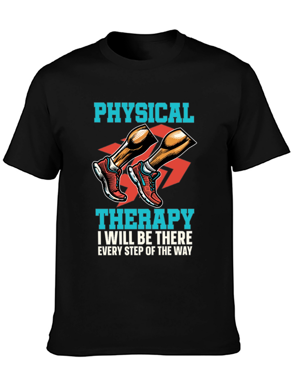 Physical Therapy Shirt: Every Step of the Way Tee