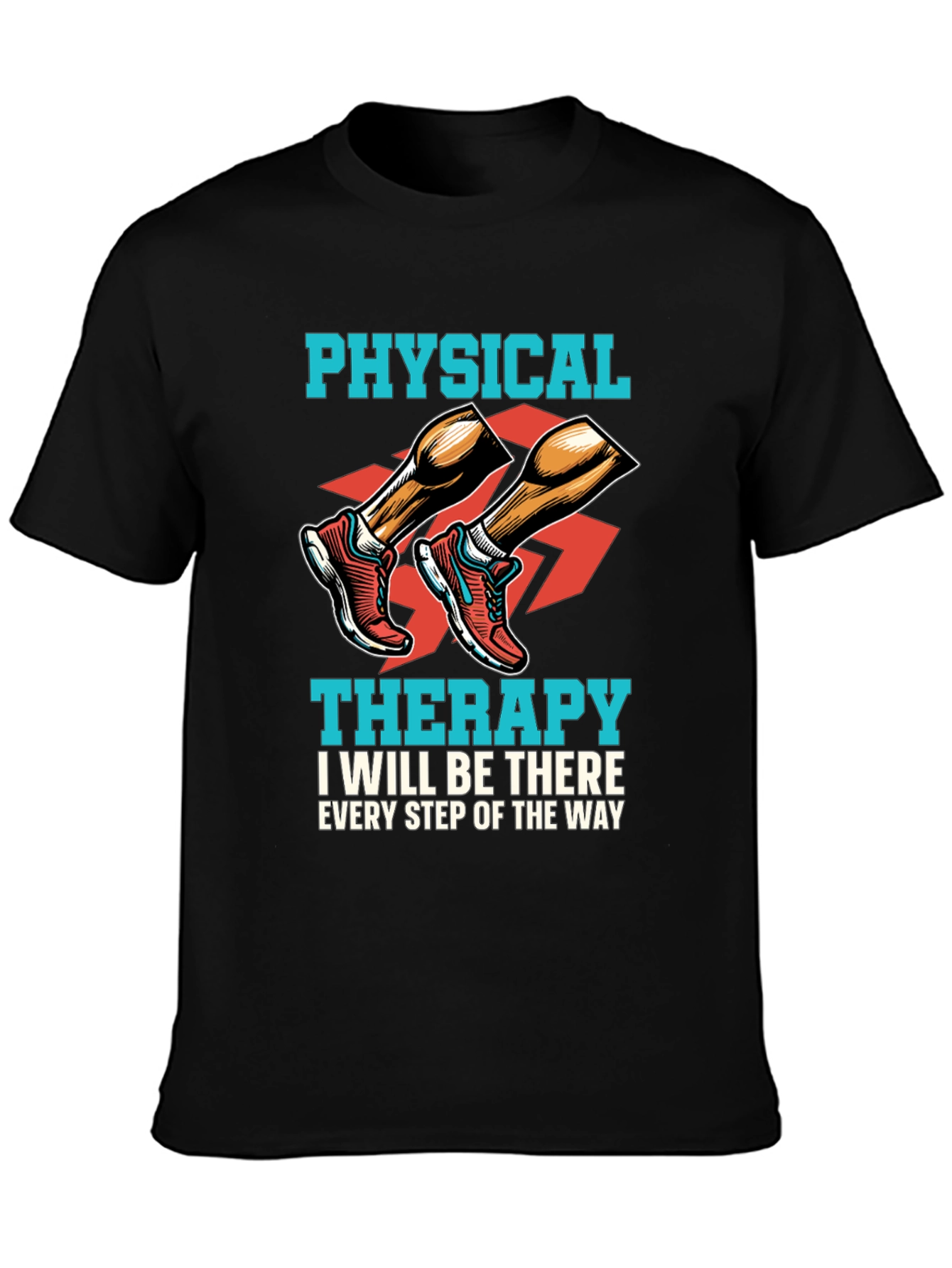 Physical Therapy Shirt: Every Step of the Way Tee