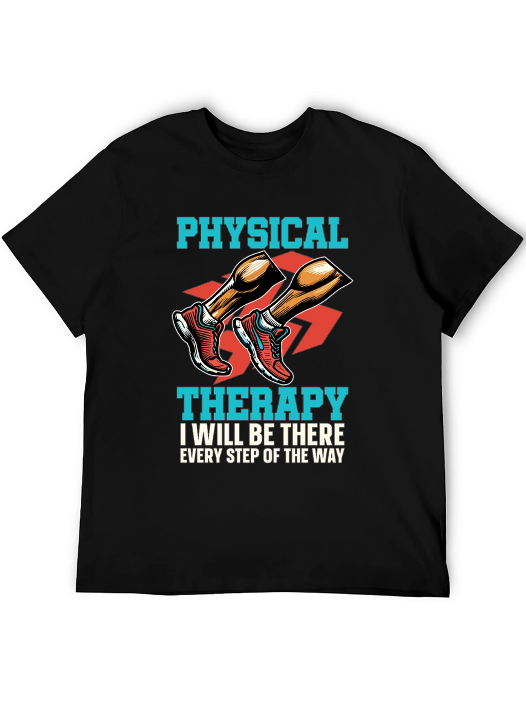 Physical Therapy Shirt: Every Step of the Way Tee