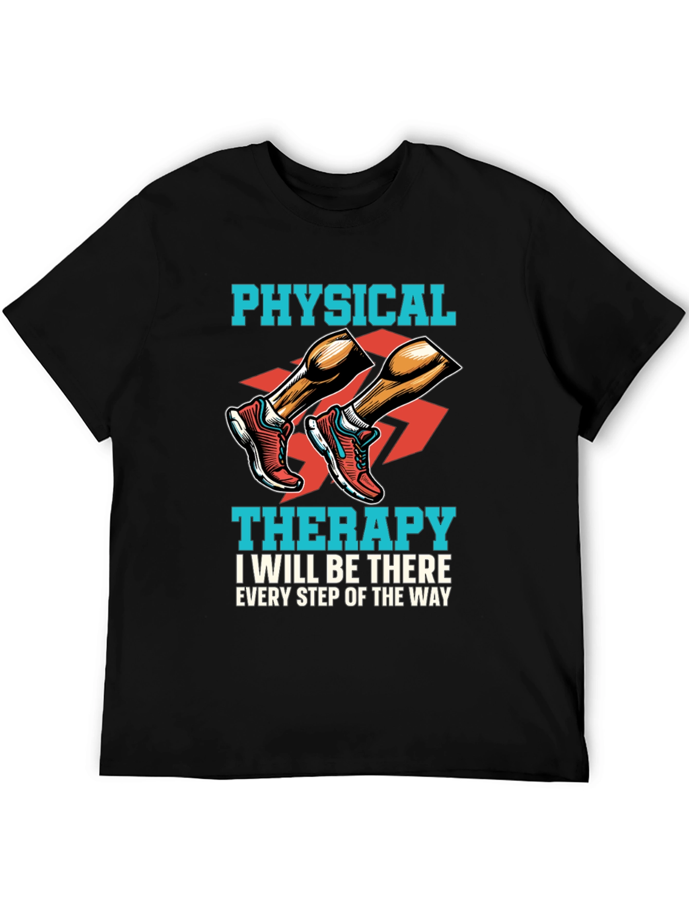 Physical Therapy Shirt: Every Step of the Way Tee