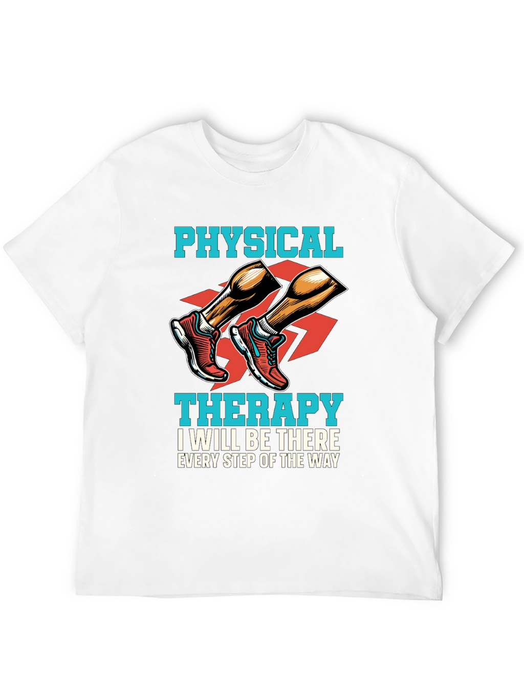 Physical Therapy Shirt: Every Step of the Way Tee