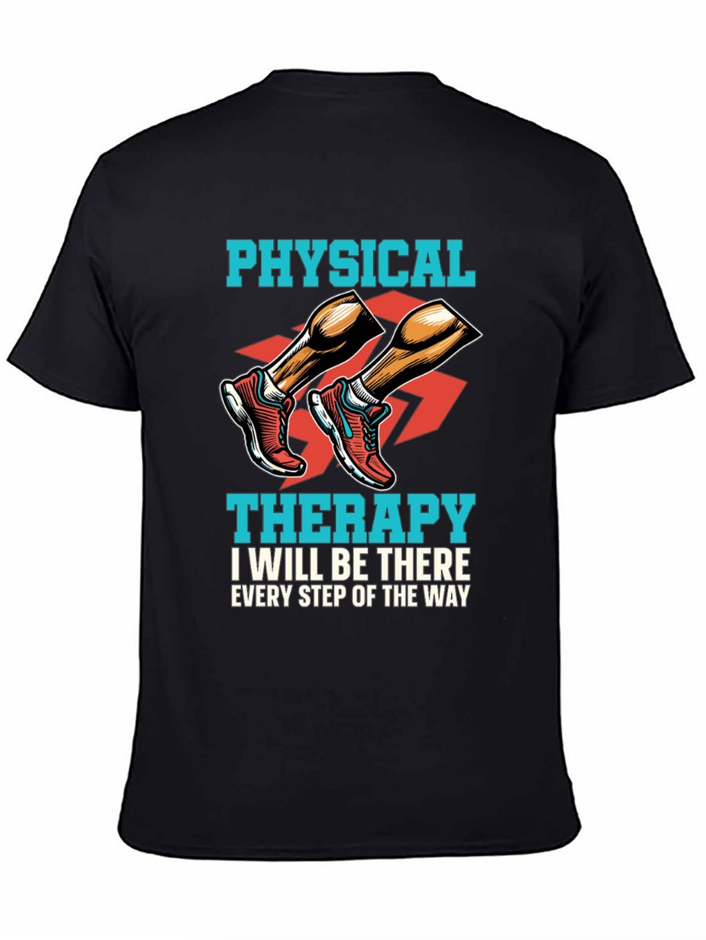 Physical Therapy Shirt: Every Step of the Way Tee