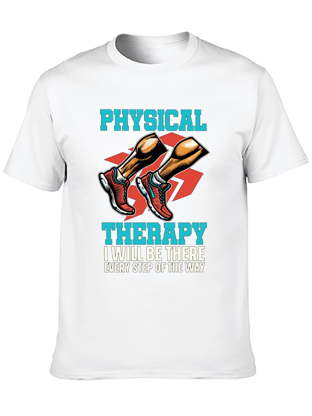 Physical Therapy Shirt: Every Step of the Way Tee