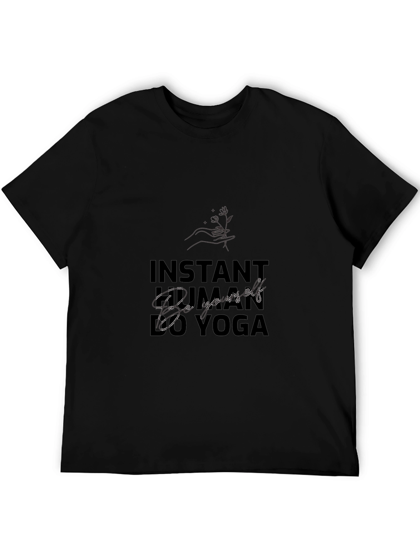Instant Human Just Add Yoga - Black T-Shirt
