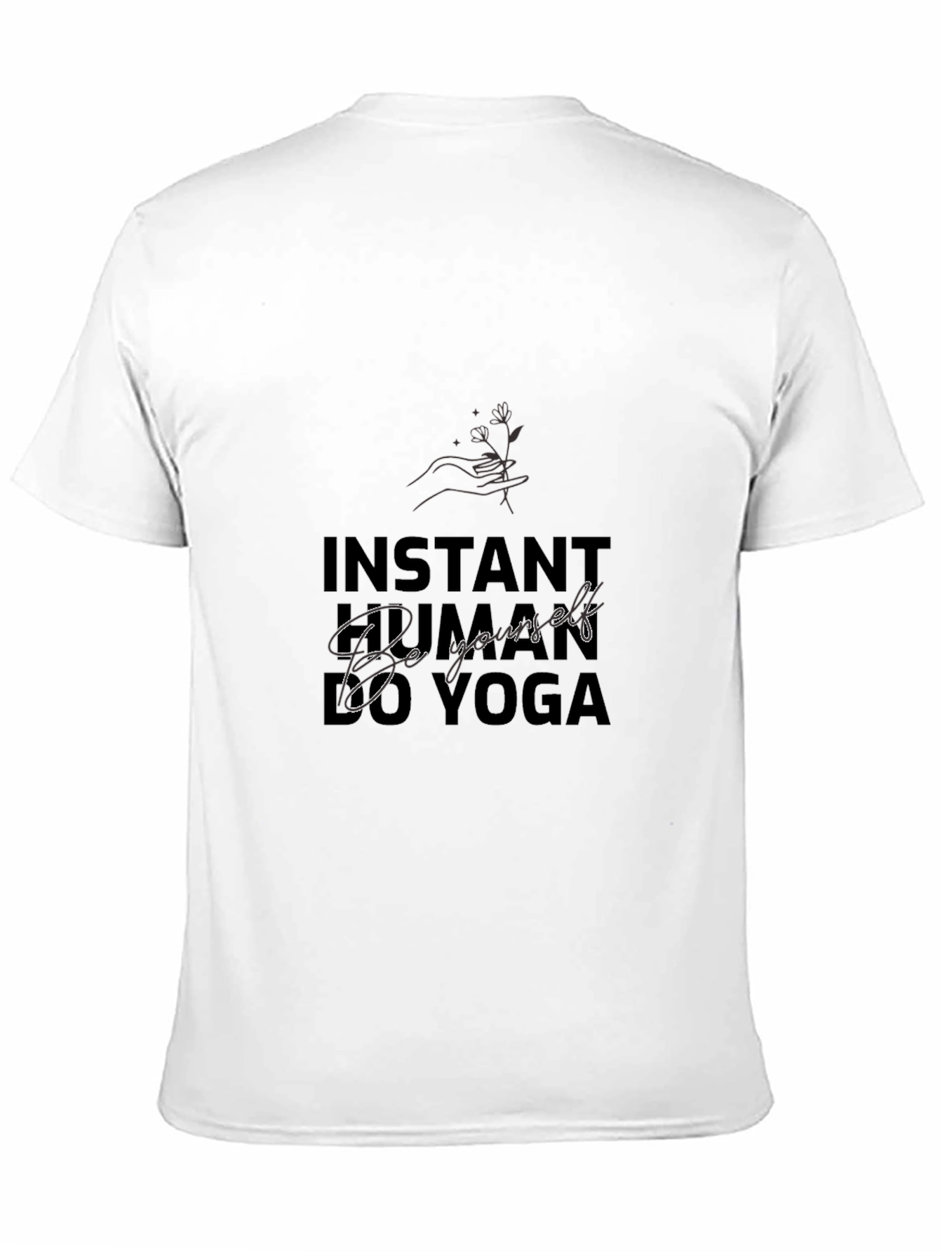 Instant Human Just Add Yoga - Black T-Shirt