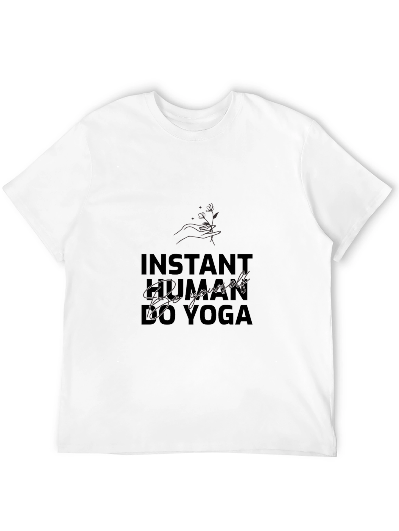 Instant Human Just Add Yoga - Black T-Shirt