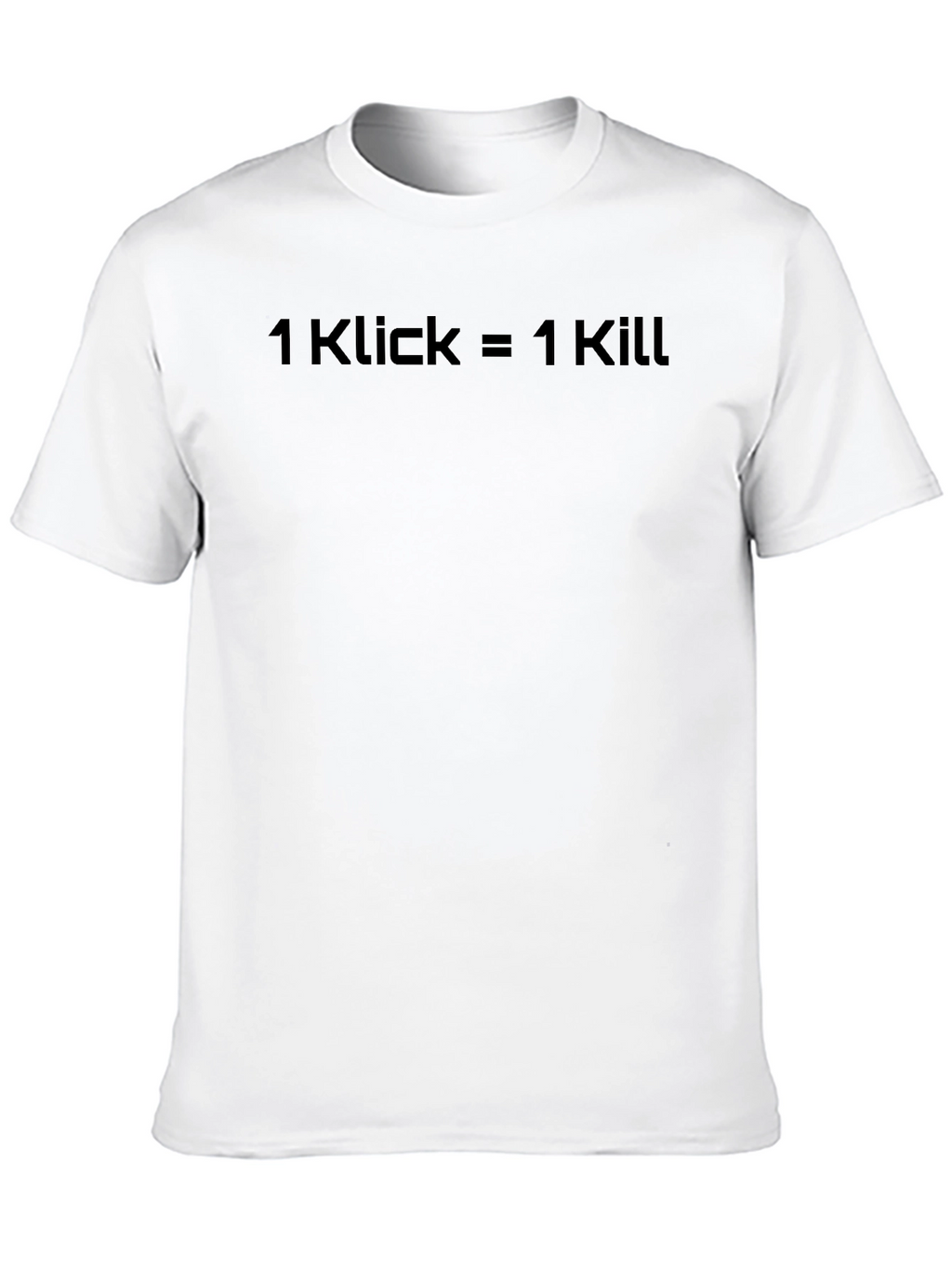 1 Klick = 1 Kill Black Graphic T-Shirt