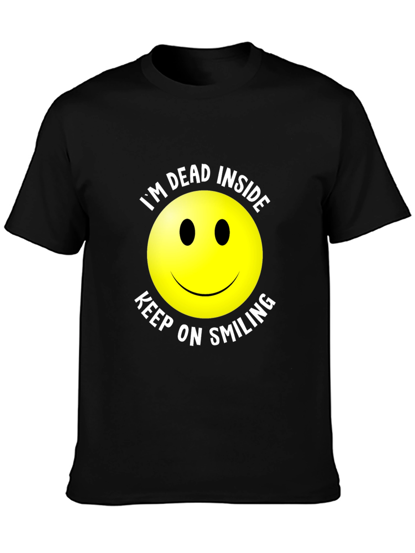 Im Dead Inside Smiley Face Graphic T-Shirt