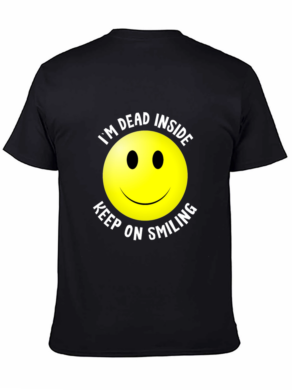 Im Dead Inside Smiley Face Graphic T-Shirt