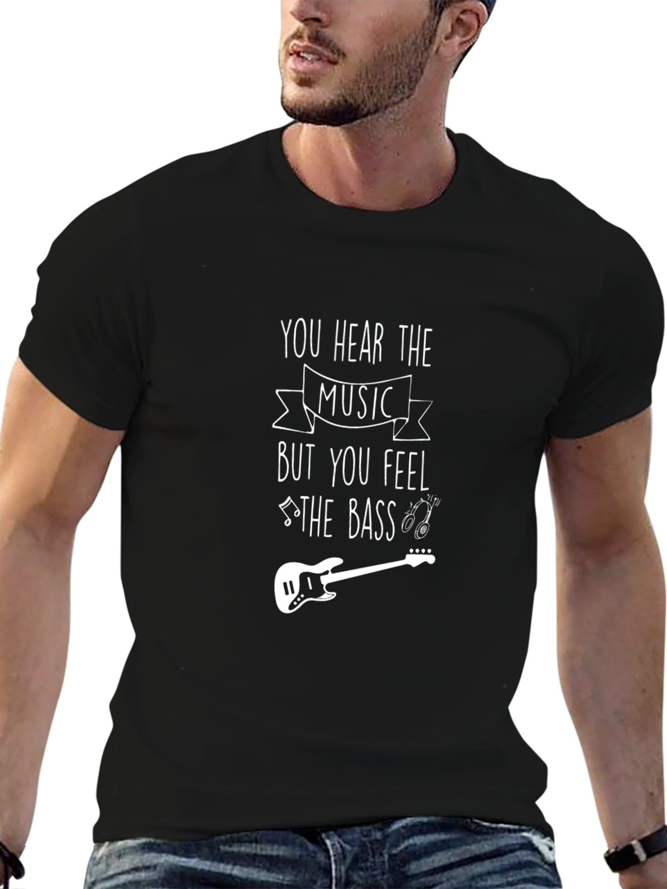 Music Lover Tee: You Hear the Music Feel the Bass