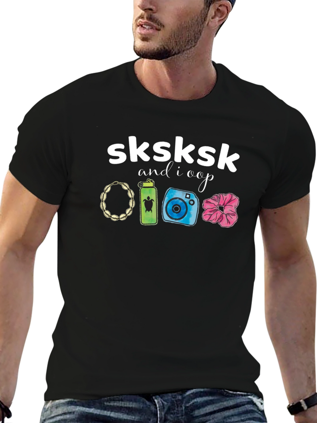 Sksksk and I Oop T-Shirt