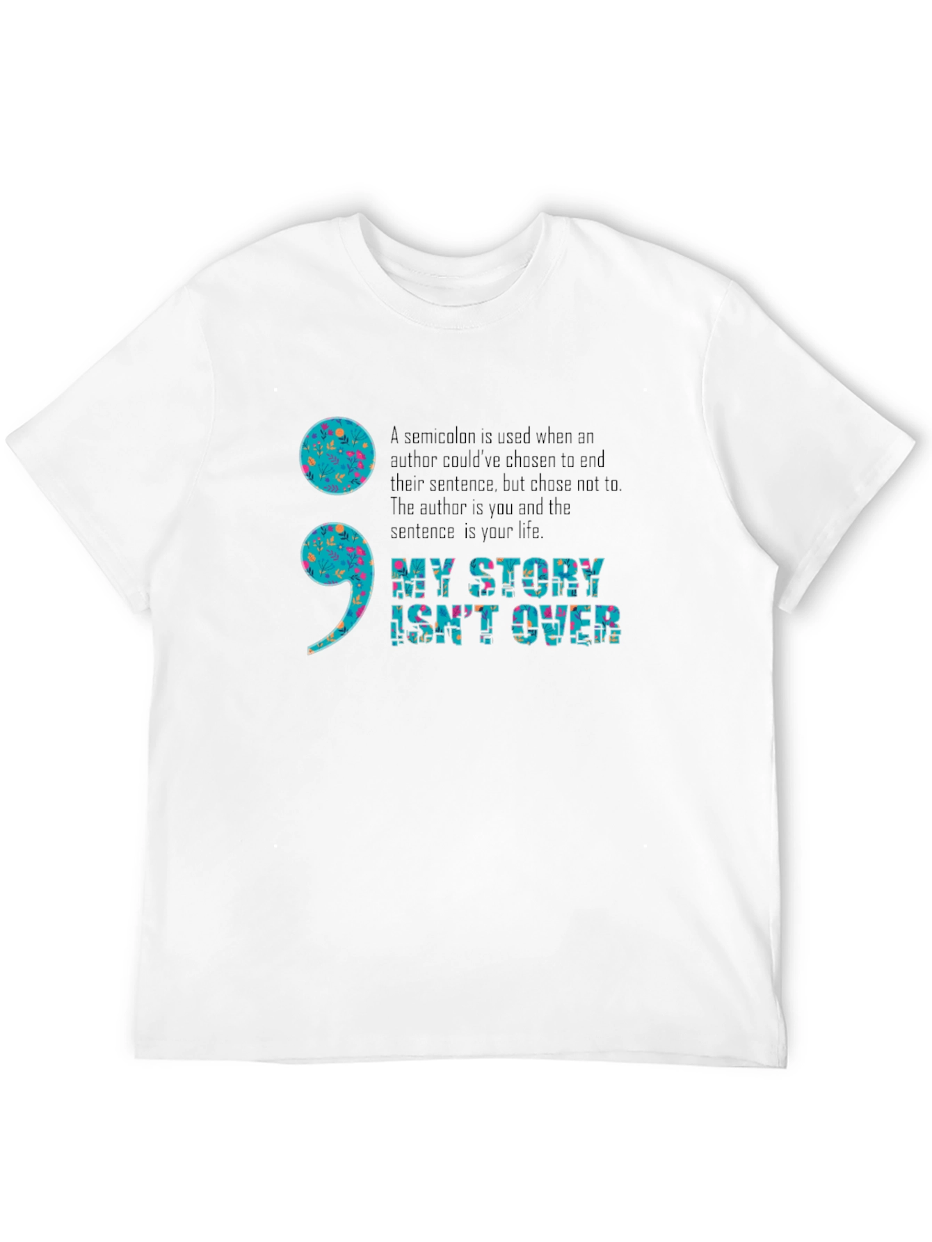 My Story Isnt Over Semicolon Graphic Tee
