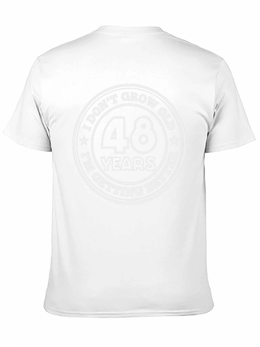 48 Years I Dont Grow Old Black T-Shirt