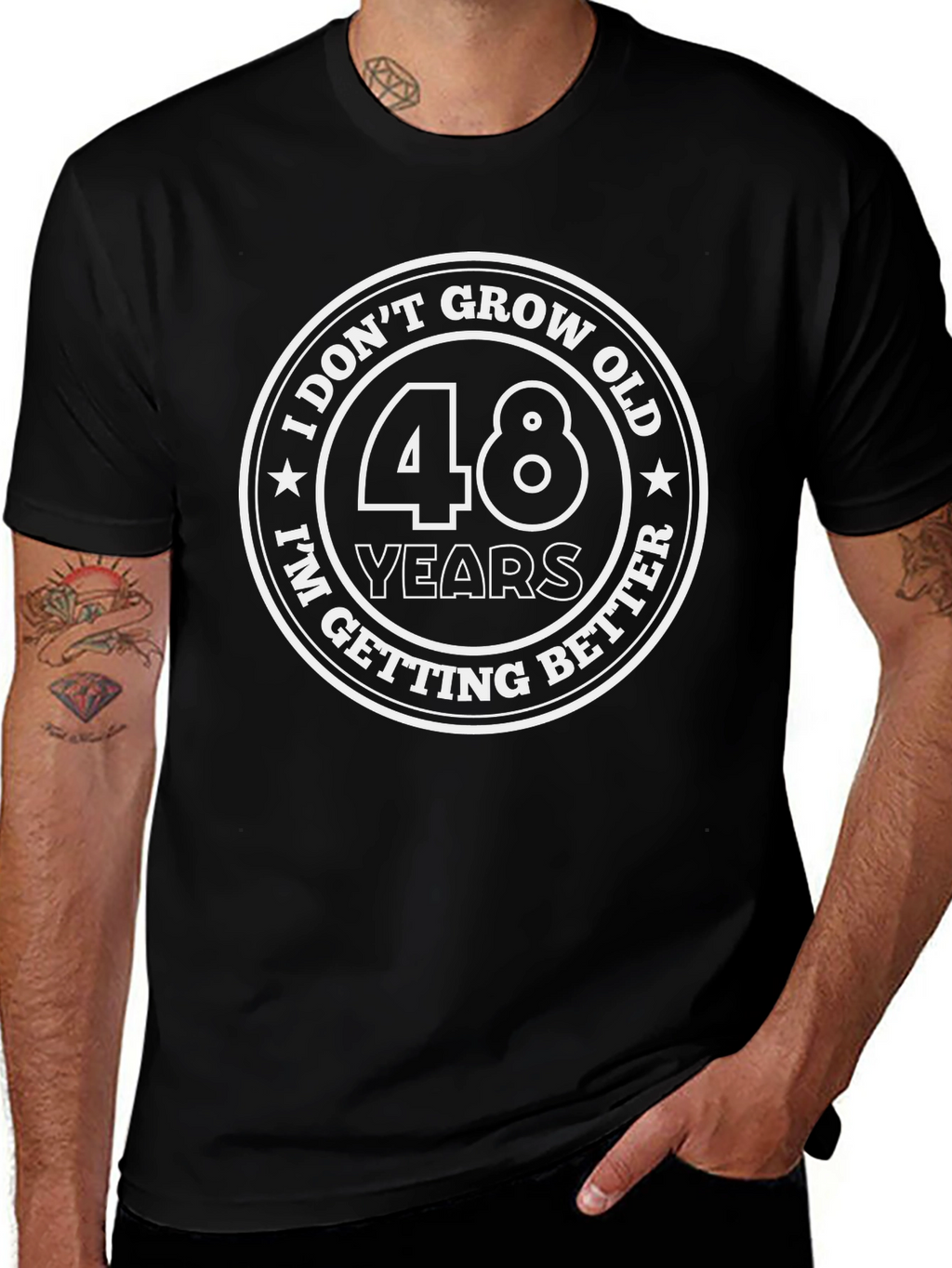 48 Years I Dont Grow Old Black T-Shirt
