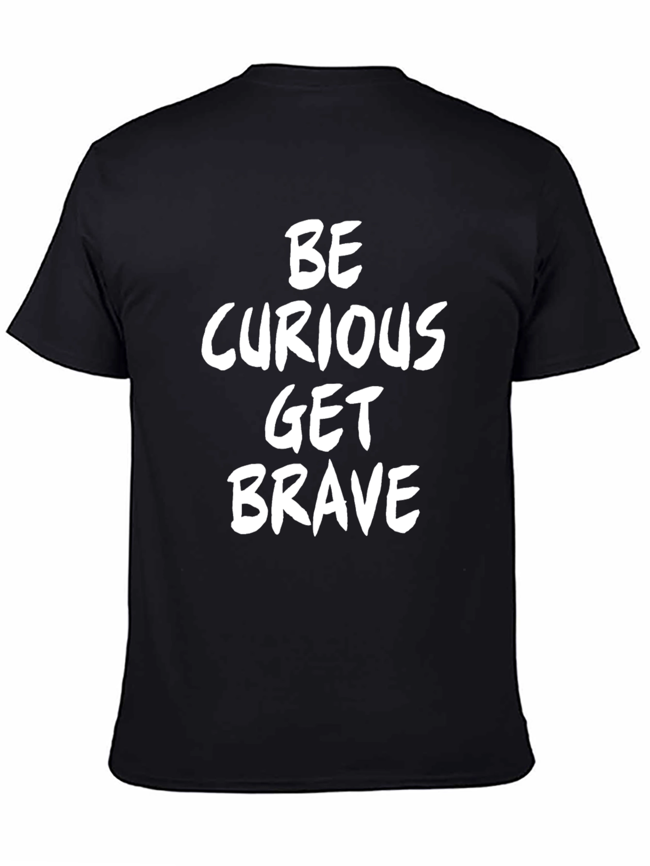 Be Curious Get Brave Graphic Tee - Black