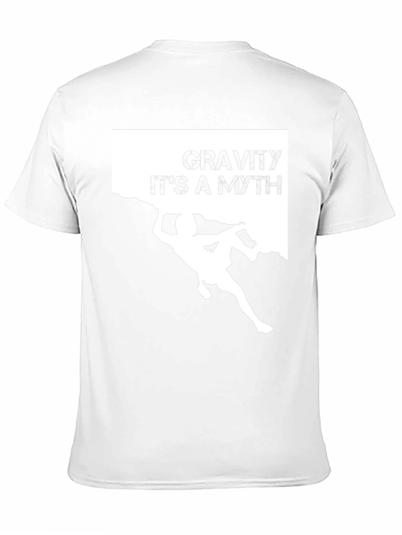 Gravity is a Myth Climbing T-Shirt