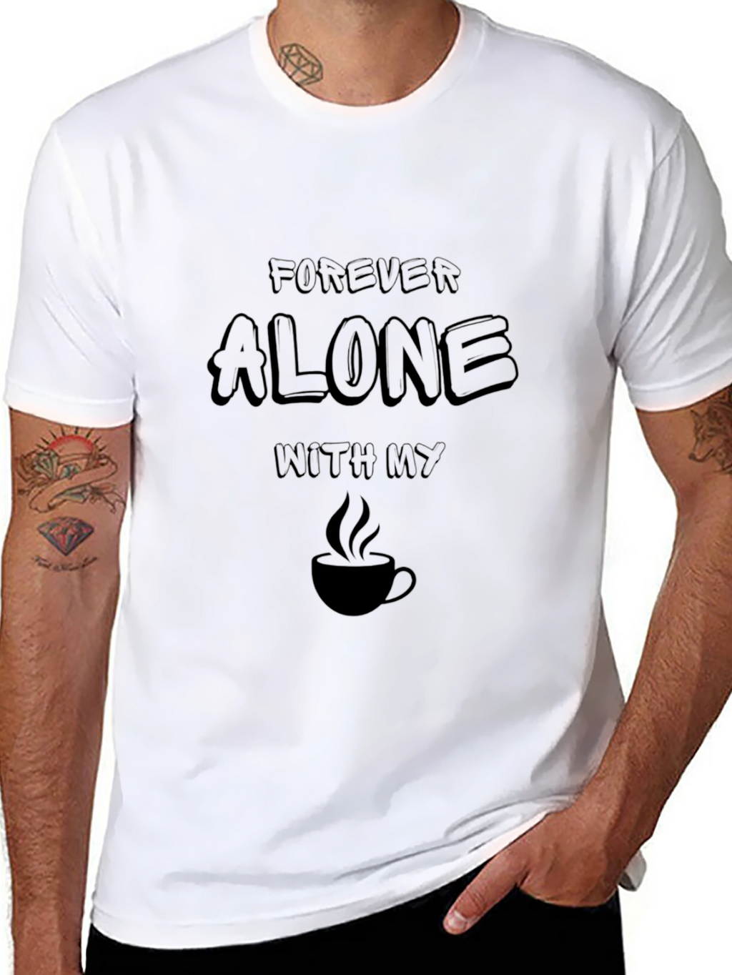 Forever Alone Coffee Graphic T-Shirt