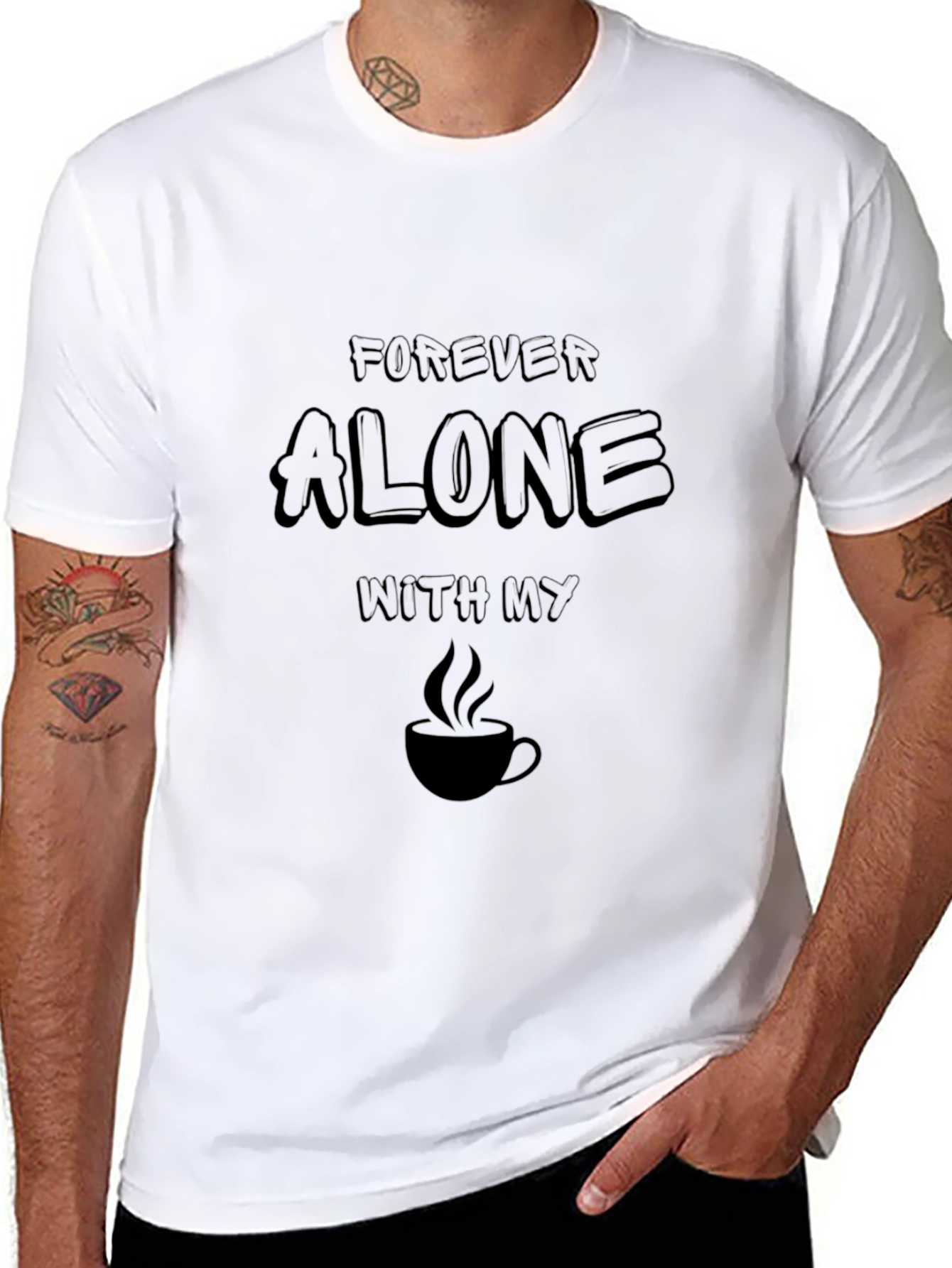 Forever Alone Coffee Graphic T-Shirt