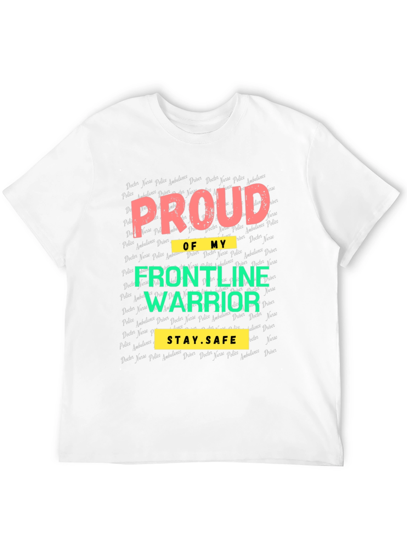Proud Frontline Warrior Graphic T-Shirt