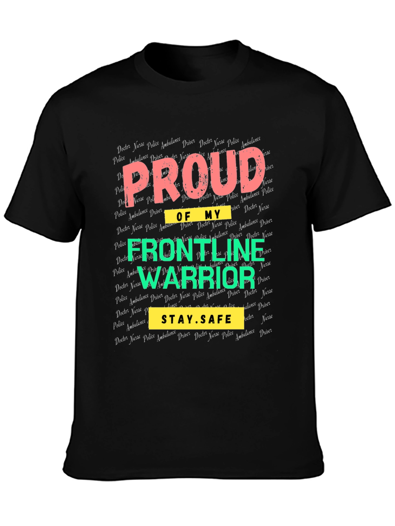 Proud Frontline Warrior Graphic T-Shirt