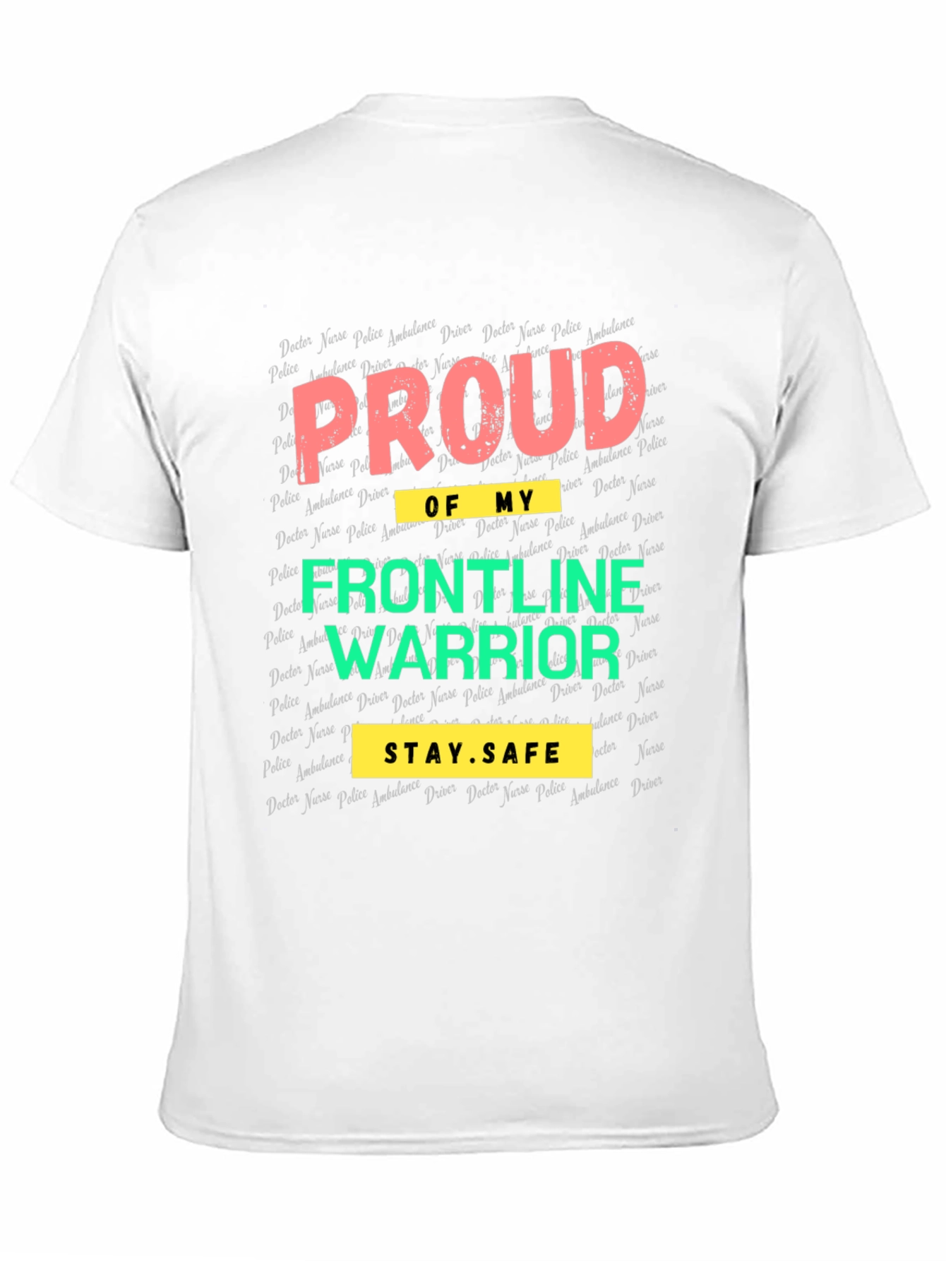 Proud Frontline Warrior Graphic T-Shirt