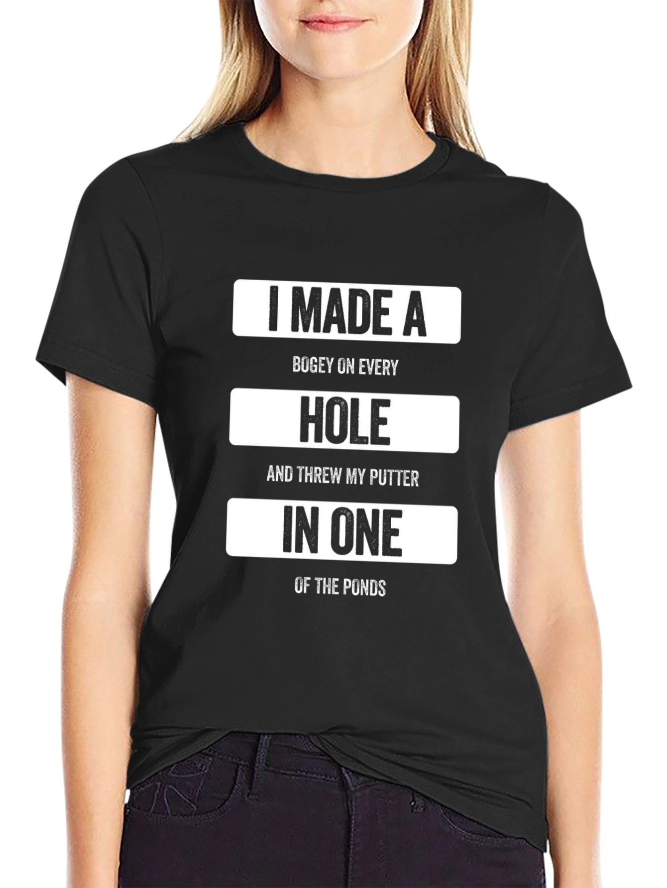 Humorous Golf T-Shirt: Bogey on Every Hole Putter in One