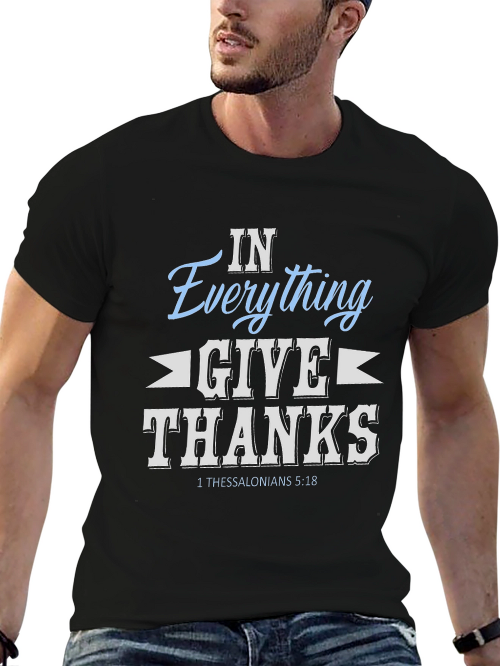 In Everything Give Thanks T-Shirt