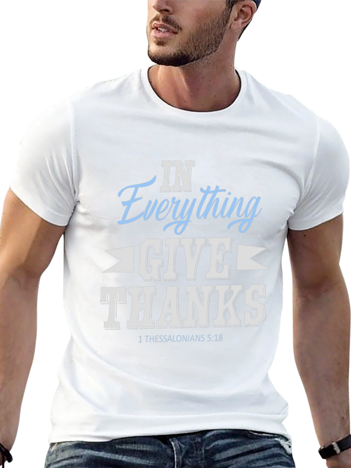 In Everything Give Thanks T-Shirt