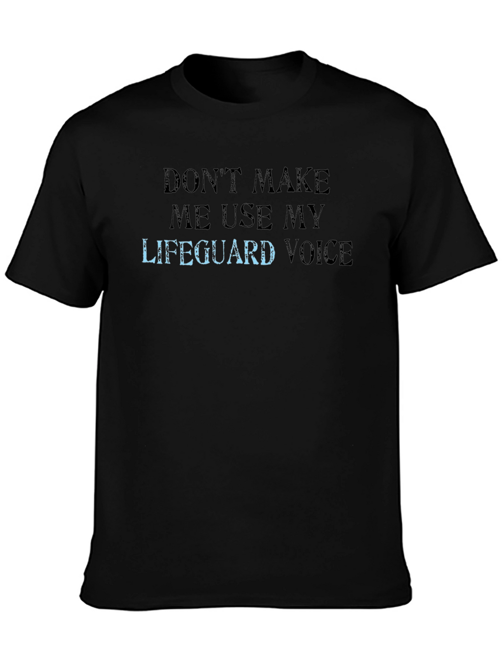Lifeguard Voice Graphic Tee - Funny Slogan T-Shirt