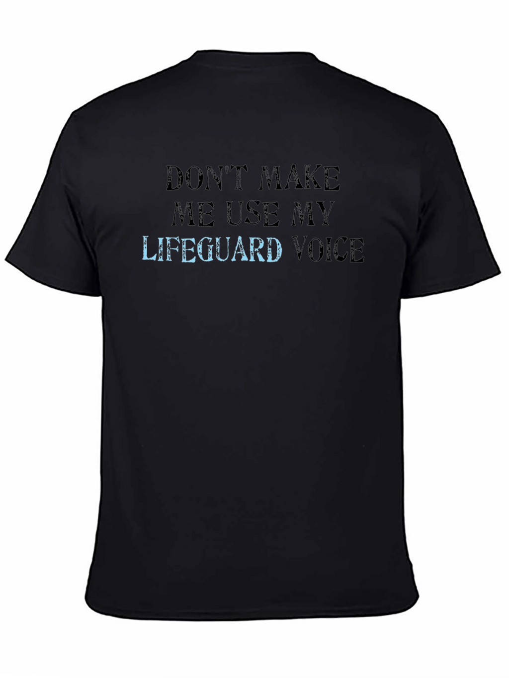 Lifeguard Voice Graphic Tee - Funny Slogan T-Shirt