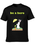 Be A Hero Bunny T-Shirt