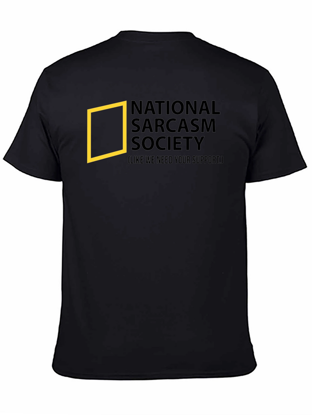 Sarcasm Society T-Shirt - Funny Graphic Tee