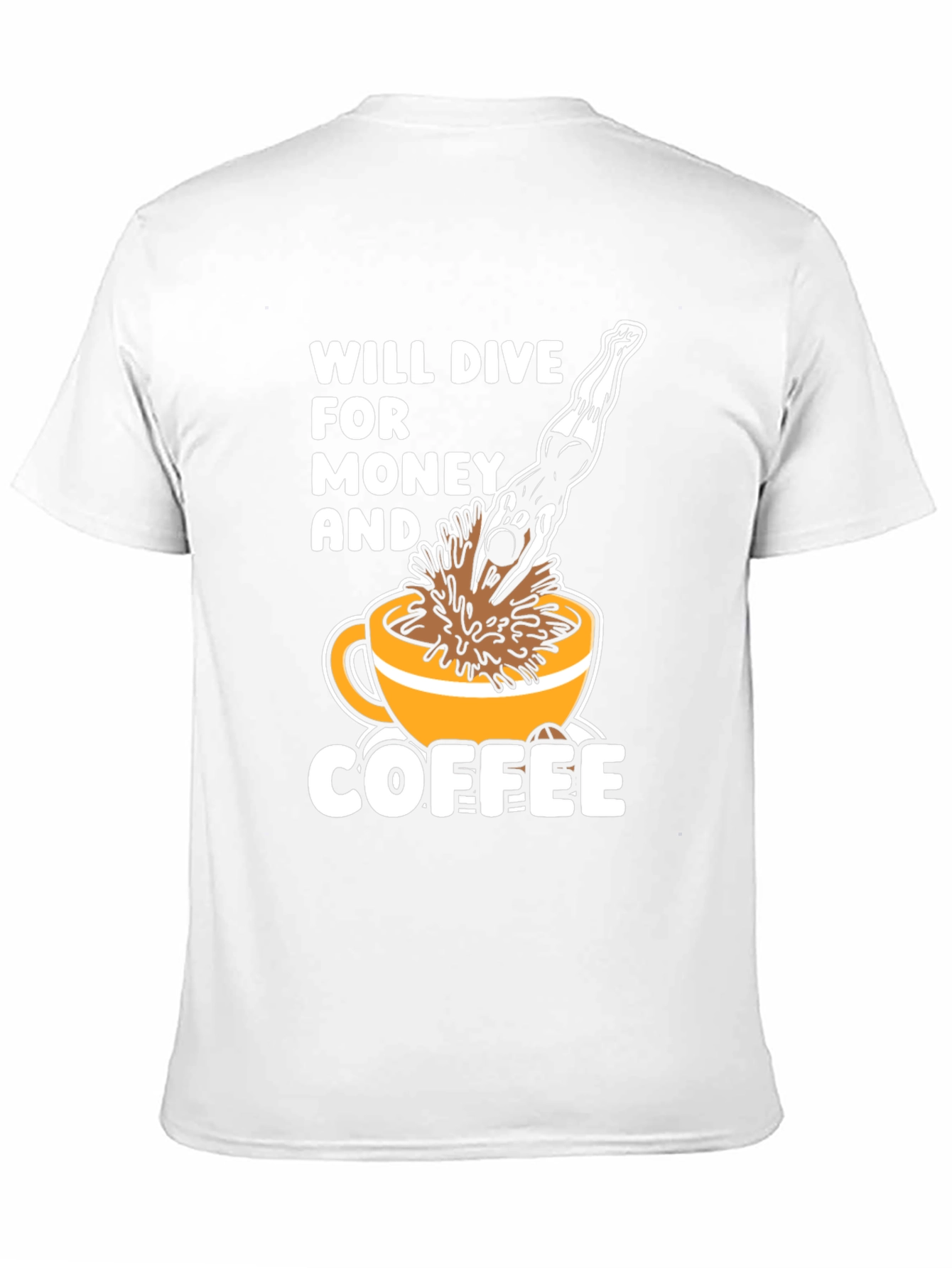 Will Dive For Money & Coffee T-Shirt