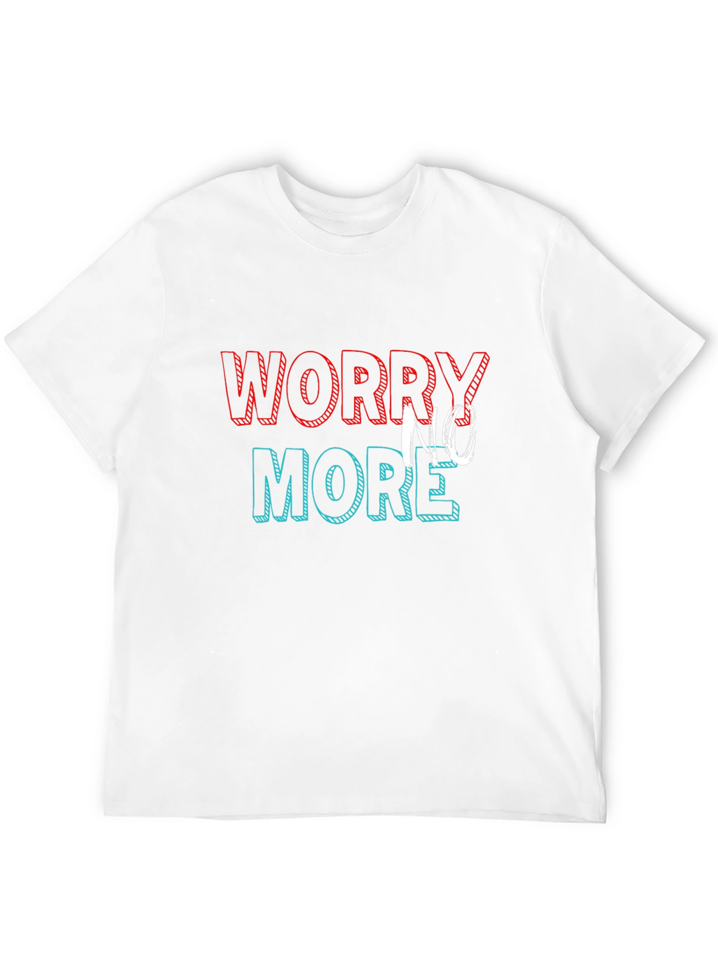 Worry No More Graphic T-Shirt