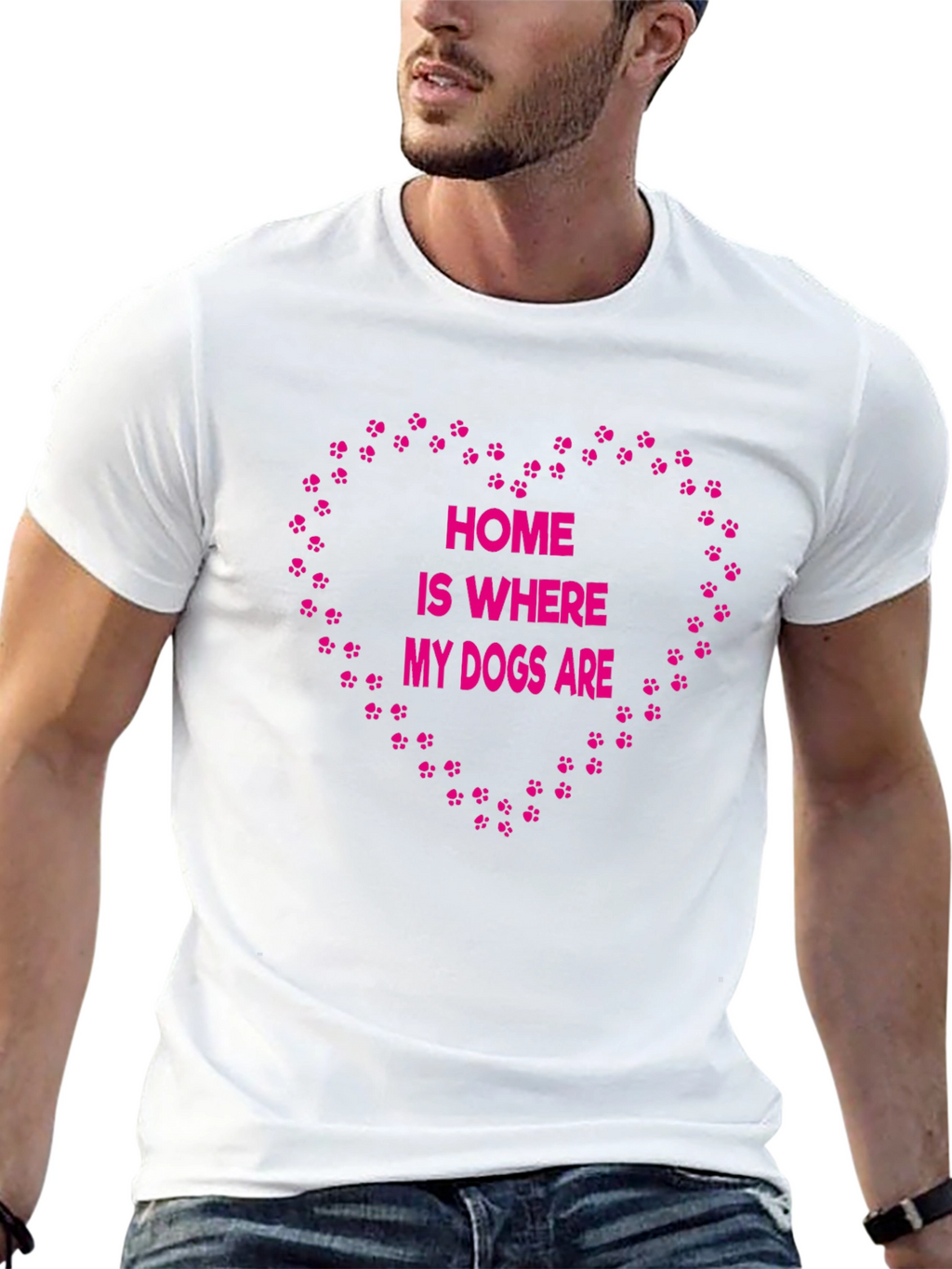 Home is Where My Dogs Are T-Shirt