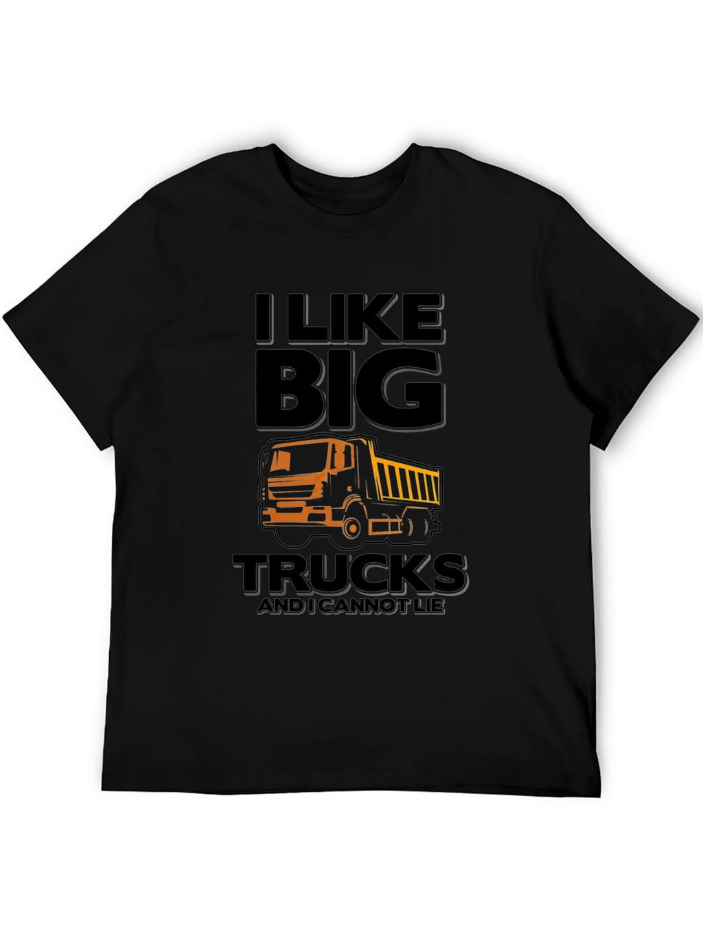 I Like Big Trucks T-Shirt