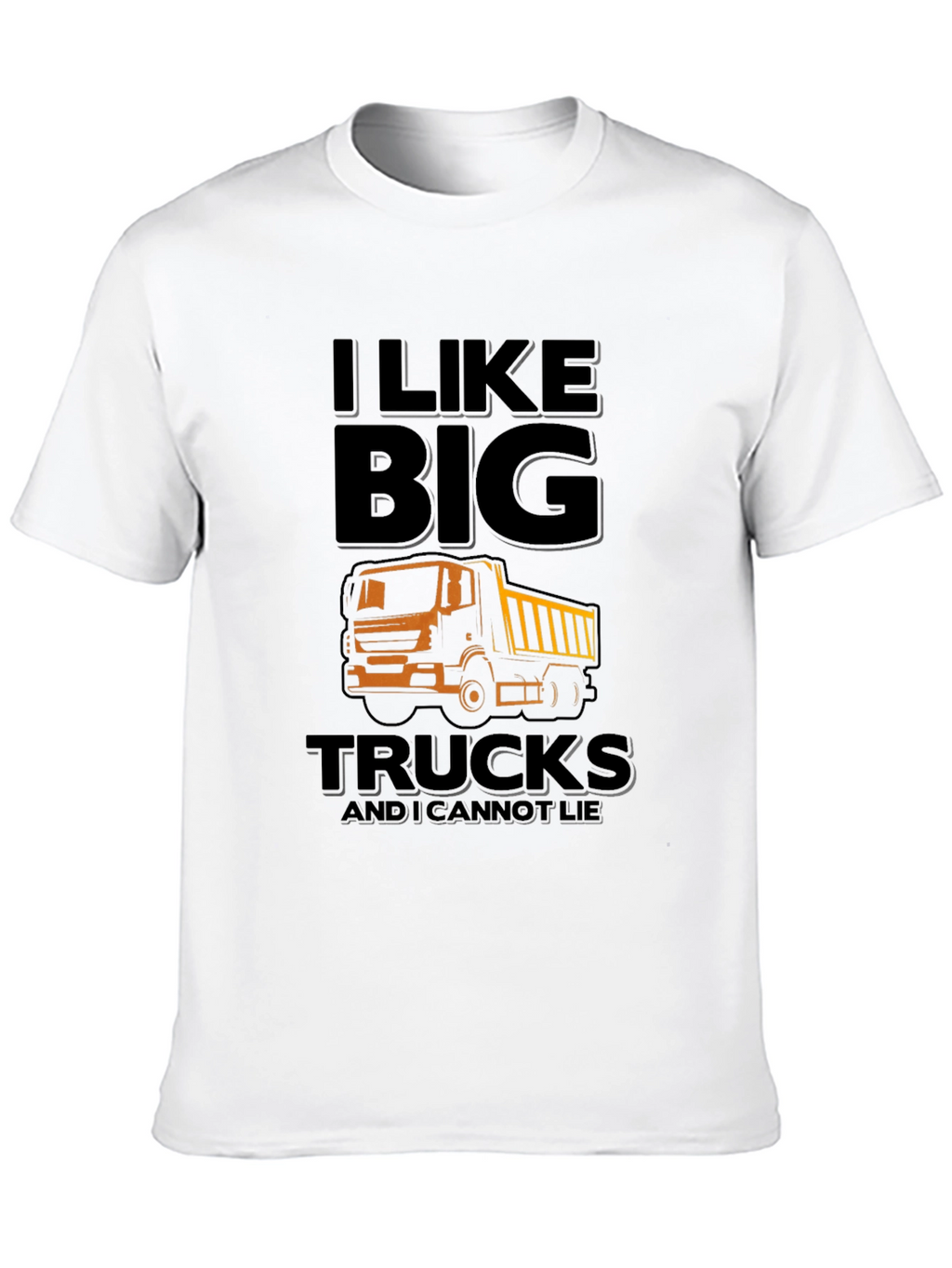I Like Big Trucks T-Shirt
