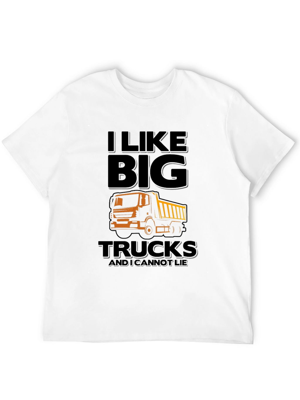 I Like Big Trucks T-Shirt