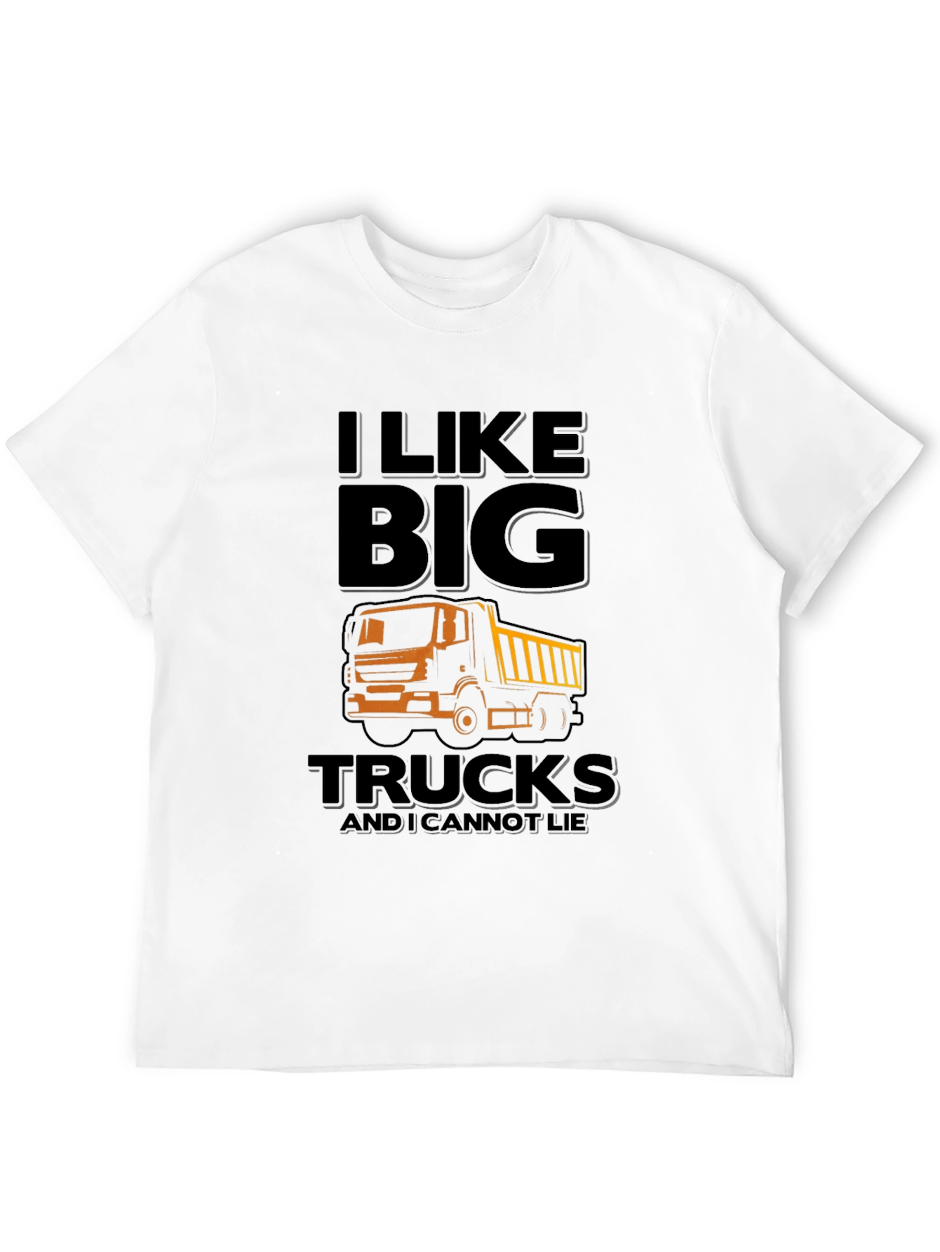 I Like Big Trucks T-Shirt
