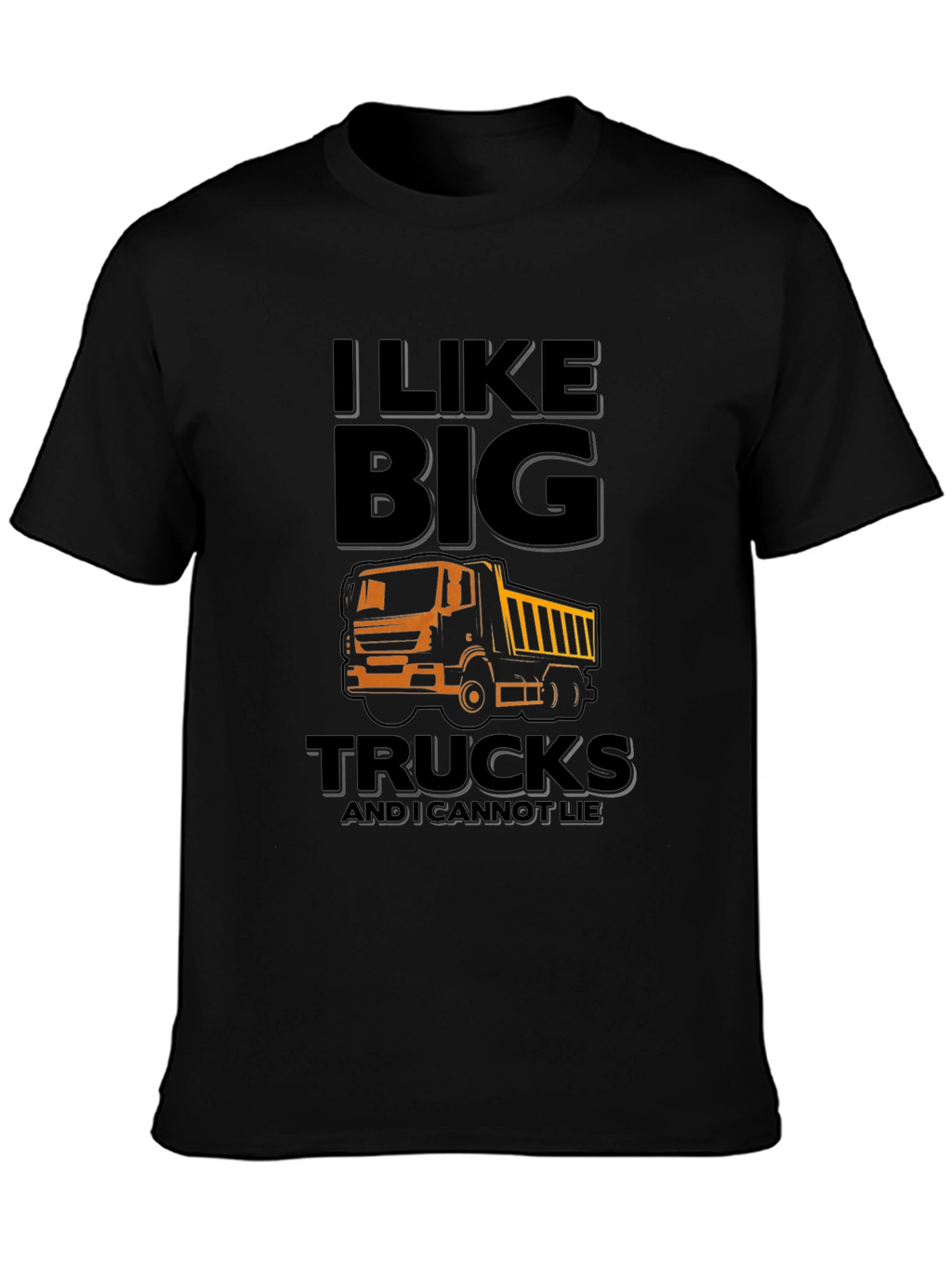 I Like Big Trucks T-Shirt