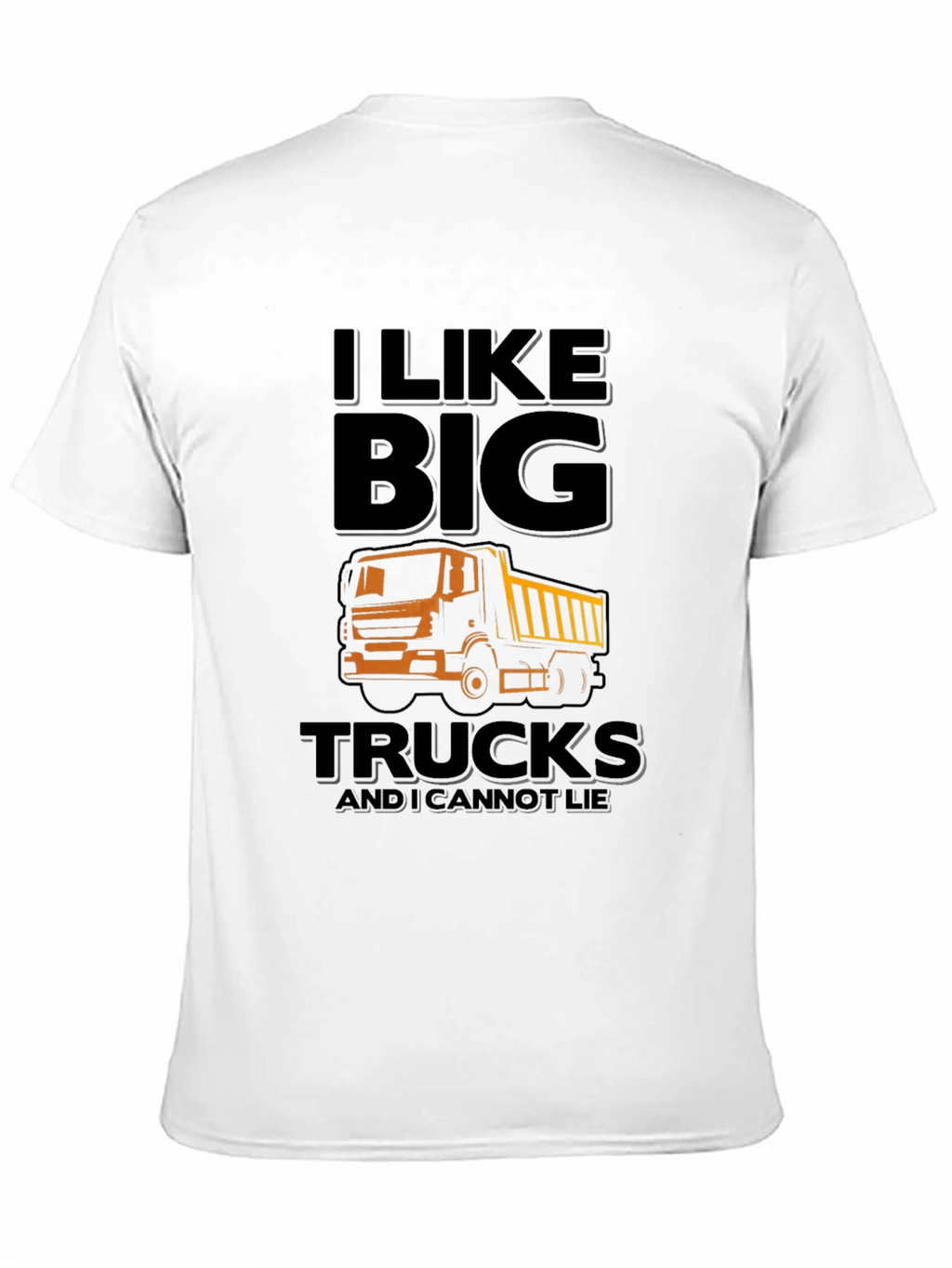 I Like Big Trucks T-Shirt